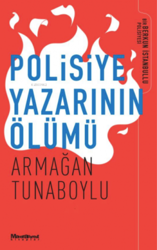 Polisiye Yazarının Ölümü | Armağan Tunaboylu | Maceraperest Kitaplar