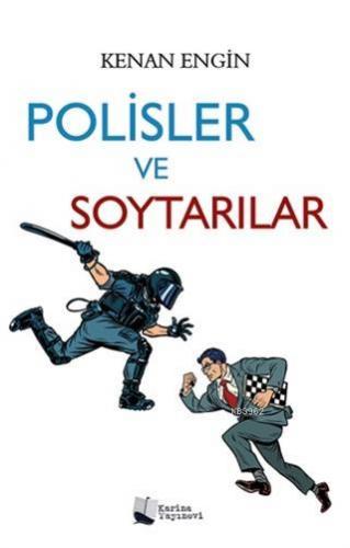 Polisler ve Soytarılar | Kenan Engin | Karina Kitap