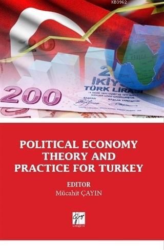 Political Economy Theory And Practice For Turkey | Kolektif | Kolektif