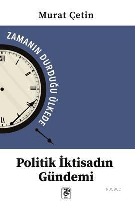 Politik İktisadın Gündemi | Murat Çetin | Sis Yayıncılık