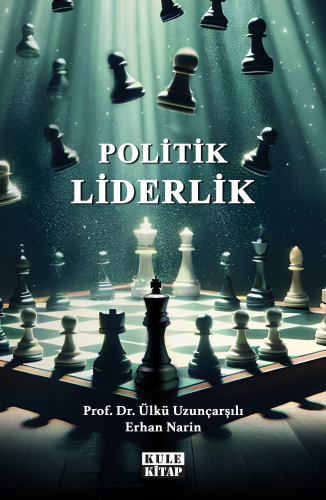 Politik Liderlik | Erhan Narin | Kule Kitap