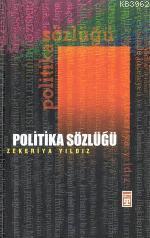 Politika Sözlüğü | Zekeriya Yıldız | Timaş Yayınları