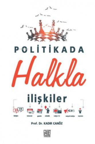 Politikada Halkla İlişkiler | Kadir Canöz | Palet Yayınları