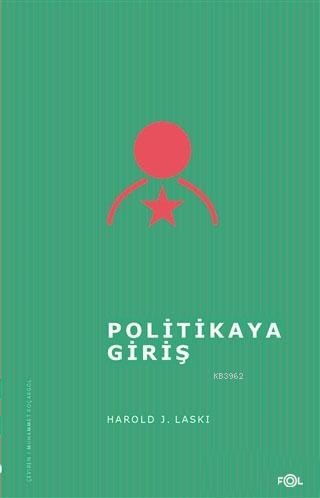 Politikaya Giriş | Harold Joseph Laski | Fol Kitap