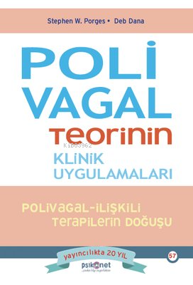 Polivagal Teorinin Klinik Uygulamaları: Polivagal - İlişkili Terapiler