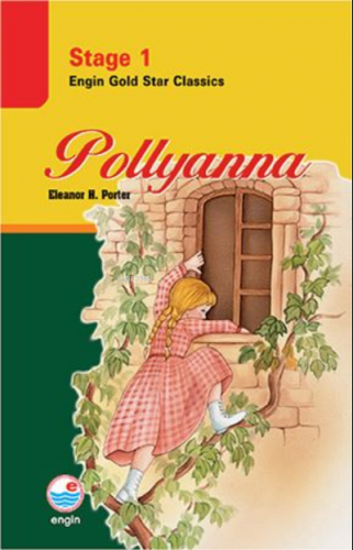 Pollyanna - Stage 1 | Eleanor H. Porter | Engin Yayınevi