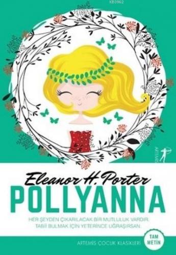 Pollyanna (Tam Metin) | Frances Hodgson Burnett | Artemis Yayınları