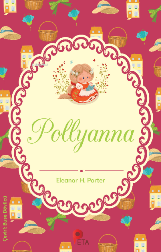 Pollyanna | Eleanor H. Porter | Peta Kitap