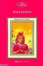 Pollyanna | Eleanor Hodgman Porter | Epsilon Yayınevi