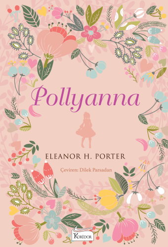 Pollyanna | Eleanor H. Porter | Koridor Yayıncılık