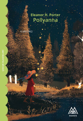 Pollyanna | Eleanor H. Porter | Marsis Yayınları