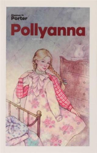 Pollyanna | Eleanor H. Porter | Halk Kitabevi