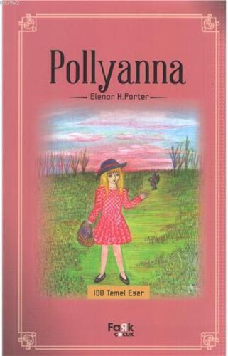 Pollyanna | Eleanor Hodgman Porter | Fark Yayınları