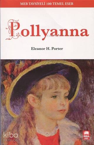 Pollynna | Eleanor H.Porter | Ema Genç Yayınevi