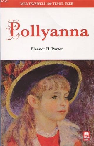 Pollynna | Eleanor H.Porter | Ema Genç Yayınevi