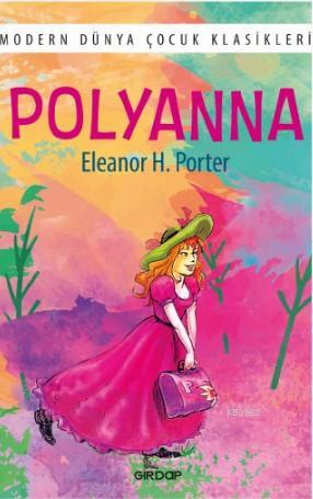 Polyanna | Eleanor H. Porter | Girdap Kitap