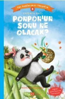 Ponpo'nun Sonu Ne Olacak?; Can Dostlarımızı Tanıyalım 4 | Yasemin Katı