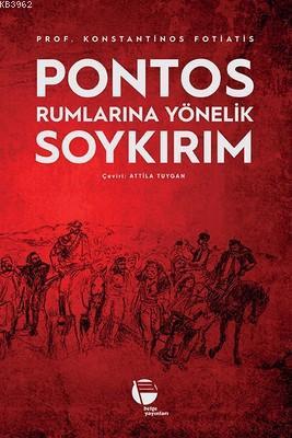 Pontos Rumlarına Yönelik Soykırım | Konstantinos Fotiatis | Belge Yayı