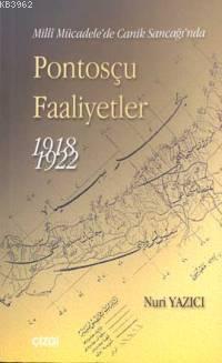 Pontosçu Faaliyetler 1918-1922; Milli Mücadele'de Canik Sancağı'nda | 