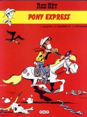 Pony Express | J. Leturgie | Yapı Kredi Yayınları ( YKY )