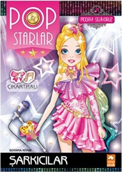 Pop Starlar Şarkıcılar - Modayı Seviyoruz - Çıkarmalı Boyama Kitabı | 