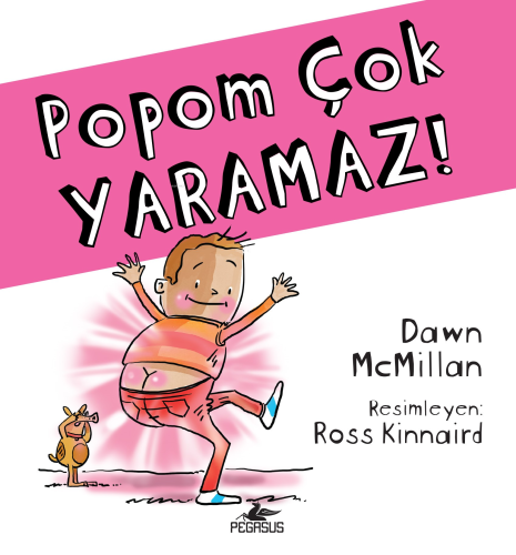 Popom Çok Yaramaz | Dawn Mcmillan | Pegasus Yayıncılık