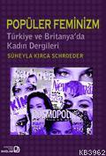 Popüler Feminizm | Süheyla Kırca Schroeder | Bağlam Yayıncılık