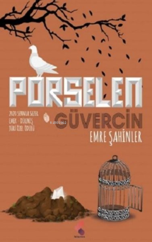 Porselen Güvercin | Emre Şahinler | Klaros Yayınları