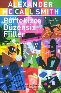 Portekizce Düzensiz Fiiller | Alexander McCall Smith | Türkiye İş Bank