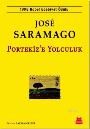 Portekiz'e Yolculuk | José Saramago | Kırmızıkedi Yayınevi