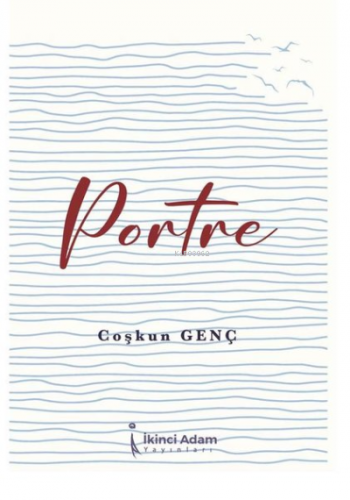 Portre | Coşkun Genç | İkinci Adam Yayınları