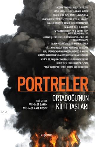 Portreler: Ortadoğu'nun Kilit Taşları | Mehmet Şahin | Kopernik Kitap