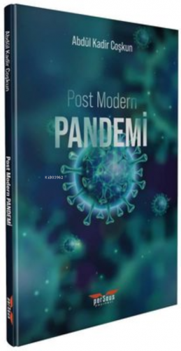 Post Modern Pandemi | A. Kadir Coşkun | Perseus Yayınevi