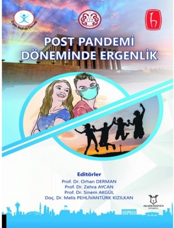 Post Pandemi Döneminde Ergenlik | Orhan Derman | Akademisyen Kitabevi