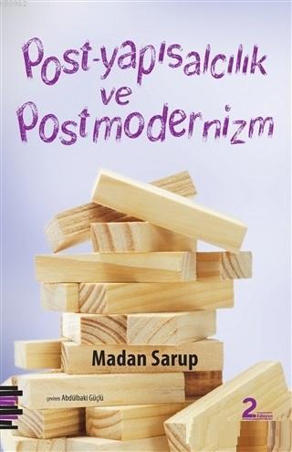 Post-Yapısalcılık ve Postmodernizm | Madan Sarup | Pharmakon Kitap