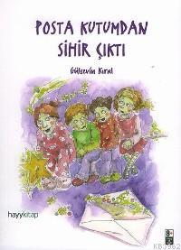 Posta Kutumdan Sihir Çıktı | Gülsevin Kıral | Hayy Kitap