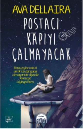 Postacı Kapıyı Çalmayacak | Ava Dellaira | Martı Yayınları