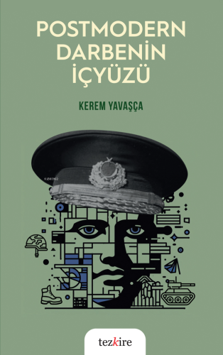 Postmodern Darbenin İçyüzü | Kerem Yavaşça | Tezkire Yayınları