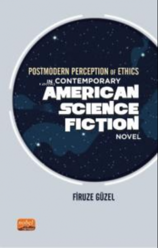 Postmodern Perception of Ethics in Contemporary American Science Ficti