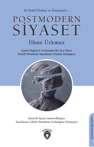 Postmodern Siyaset | İlhan Ürkmez | Dorlion Yayınevi