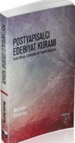 Postyapısalcı Edebiyat Kuramı; Sevim Burak Bir Tekillik Düşünürü | Mus