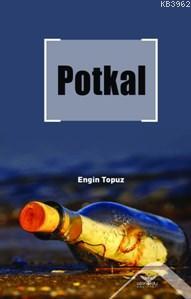 Potkal | Engin Topuz | Altınordu Yayınları