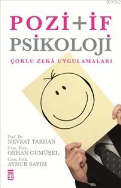 Pozitif Psikoloji | Nevzat Tarhan | Timaş Yayınları