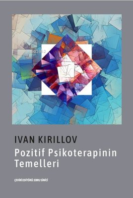 Pozitif Psikoterapinin Temelleri | İvan Kirillov | Psikoolgu