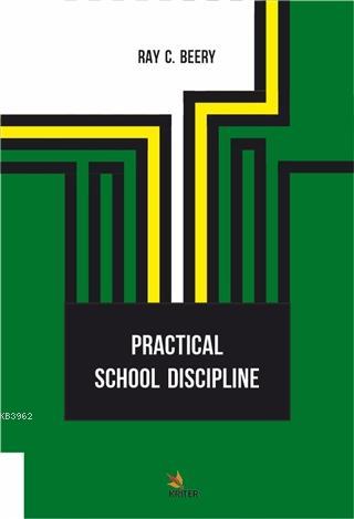 Practical School Discipline | Karl Rosenkranz | Kriter Yayınları