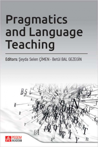 Pragmatics and Language Teaching | Şeyda Selen Çimen | Pegem Akademi Y