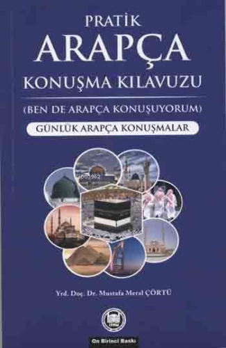 Pratik Arapça Konuşma Kılavuzu; Günlük Arapça Konuşmalar | Mustafa Mer