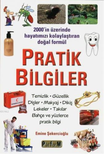 Pratik Bilgiler; 2000'in üzerinde hayatımızı kolaylaştıran doğal formü