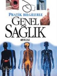 Pratik Bilgilerle| Genel Sağlık | | Boyut Yayın Grubu