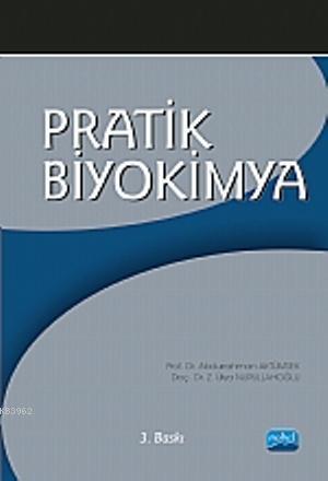 Pratik Biyokimya | Abdurrahman Aktümsek | Nobel Akademik Yayıncılık